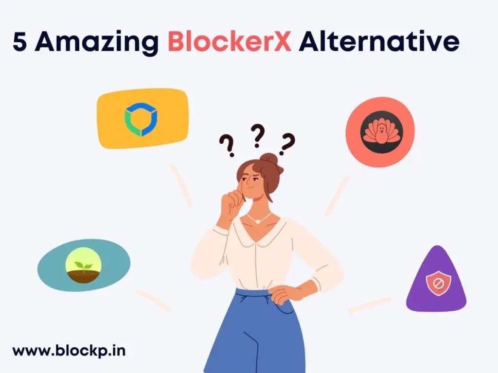 5 Amazing BlockerX Alternative