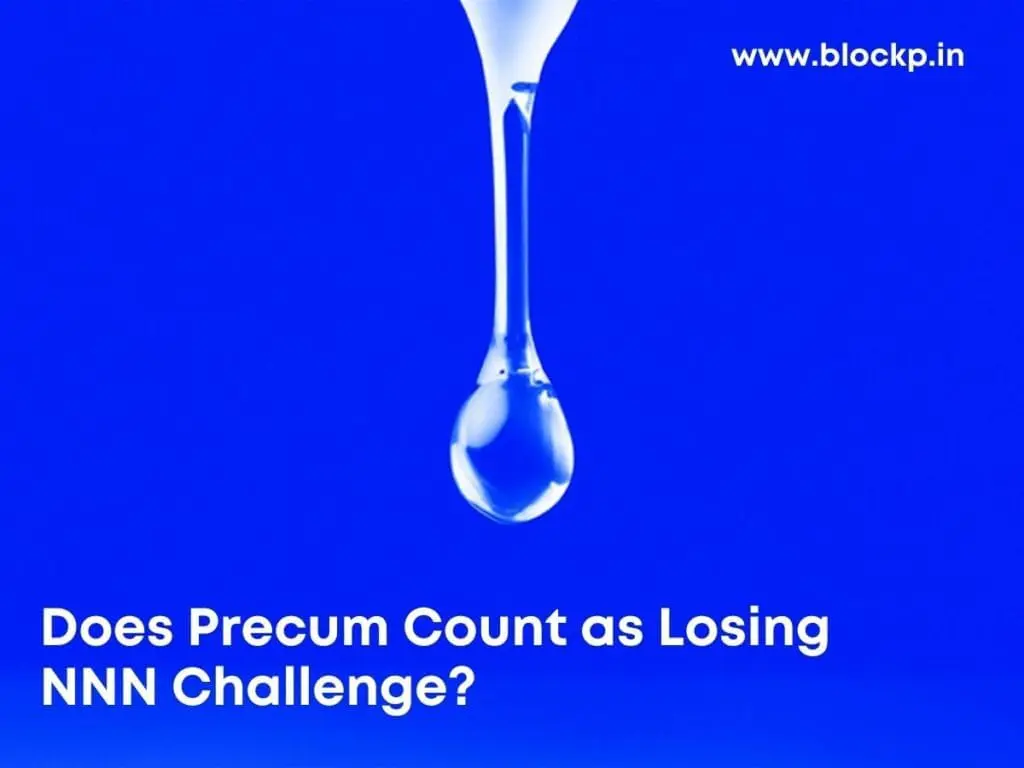 Does Precum Count as Losing NNN Challenge?