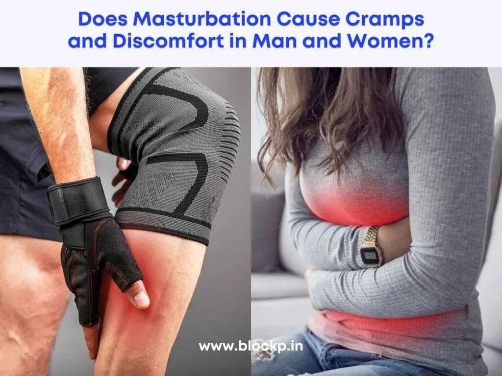 Does Masturbation Cause Cramps and Discomfort in Man and Women?
