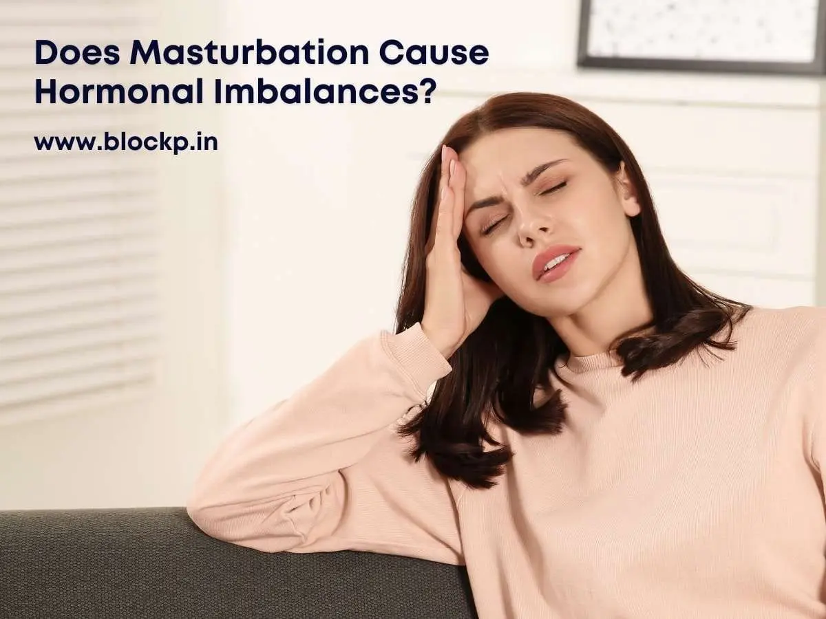 Does Masturbation Cause Hormonal Imbalances? Let’s Find Out!