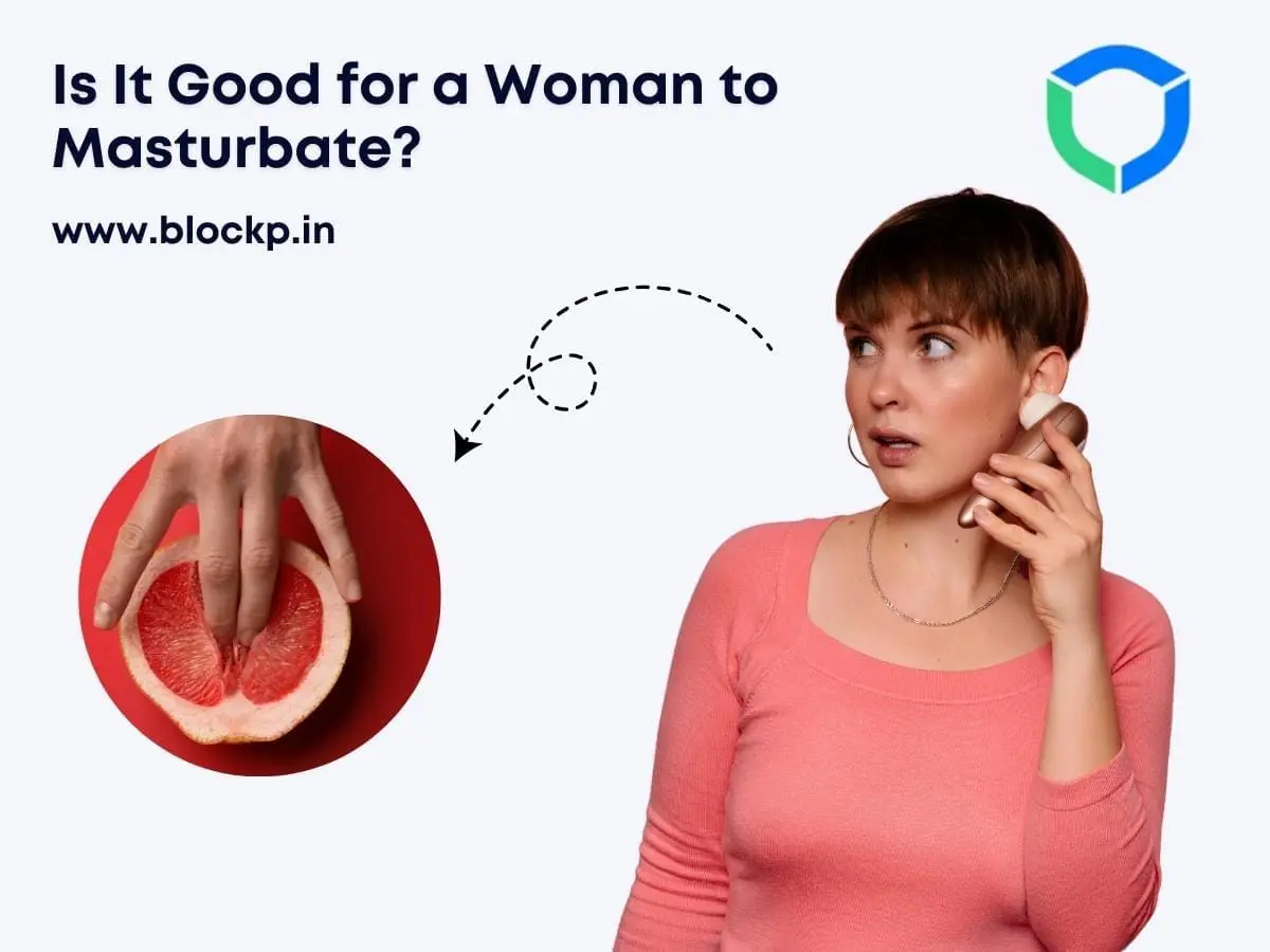 Is It Good for a Woman to Masturbate?