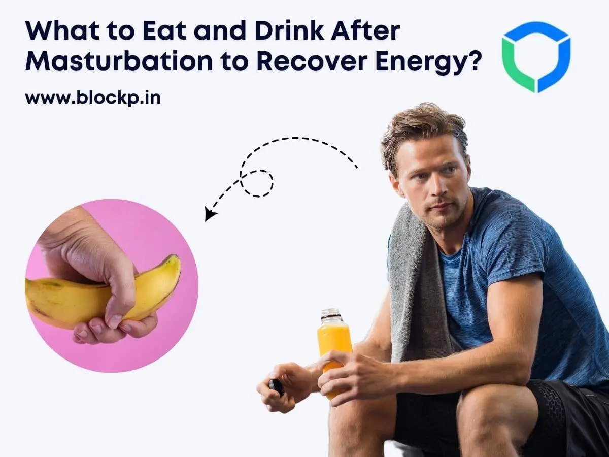 What to Eat and Drink After Masturbation to Recover Energy?