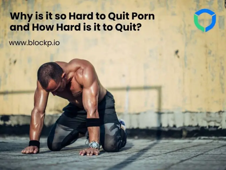 Why is it so Hard to Quit Porn and How Hard is it to Quit?
