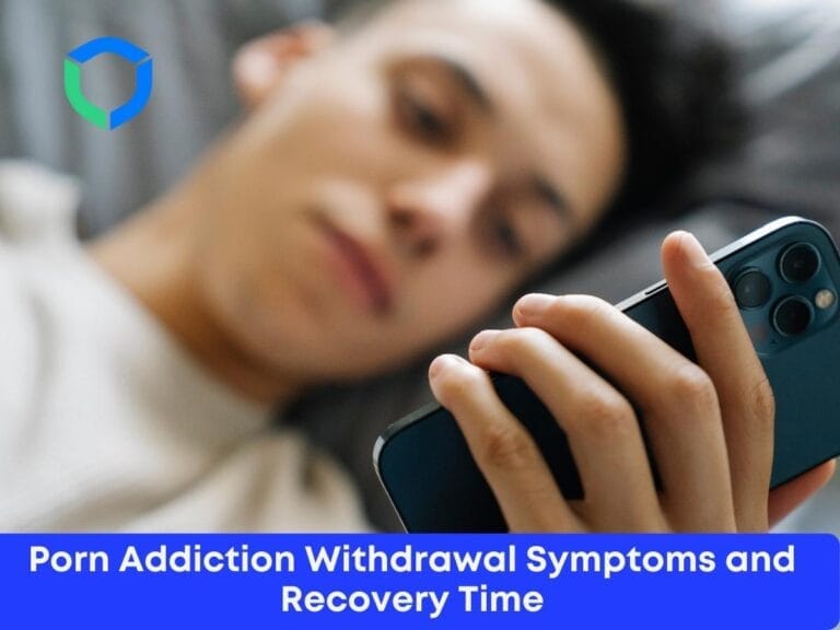 Porn Addiction Withdrawal Symptoms and Recovery Time
