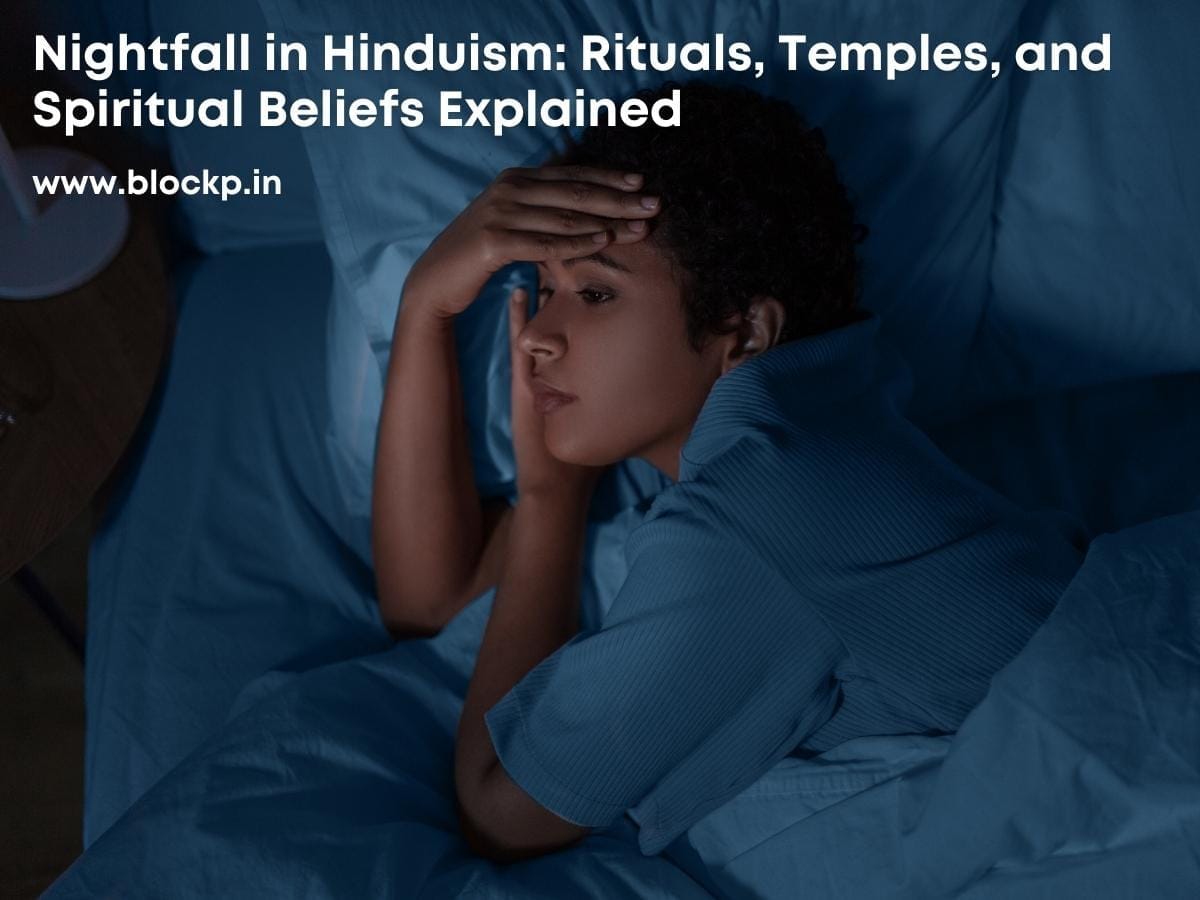 Nightfall in Hinduism: Rituals, Temples, and Spiritual Beliefs Explained