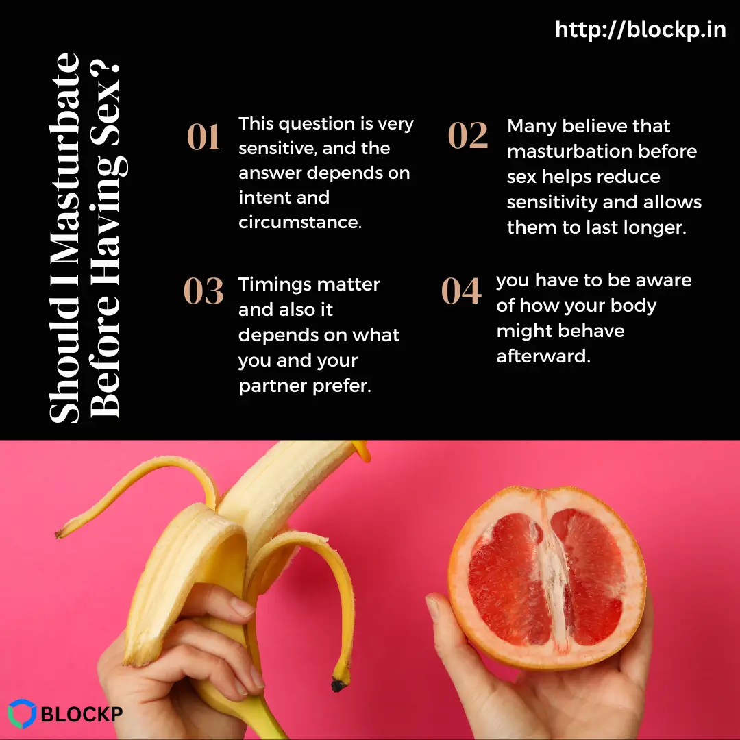 Should I Masturbate Before Having Sex