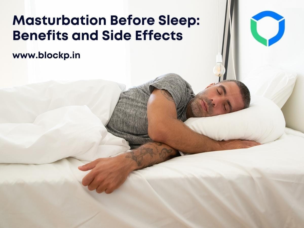 Masturbation Before Sleep: Benefits and Side Effects