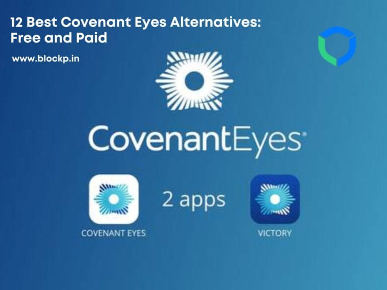 12 Best Covenant Eyes Alternatives: Free and Paid