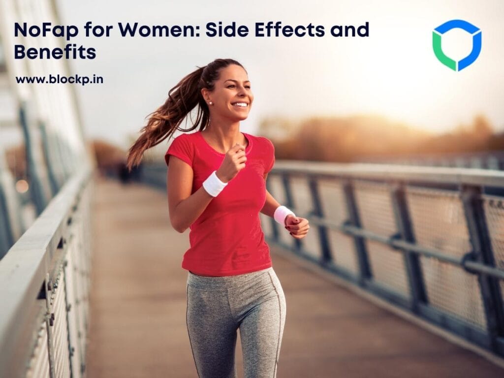 NoFap for Women: Side Effects and Benefits