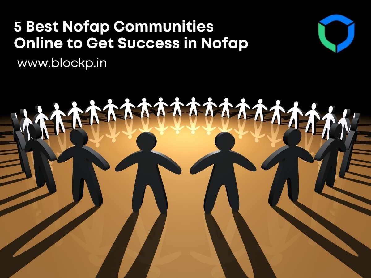 5 Best Nofap Communities Online to Get Success in Nofap