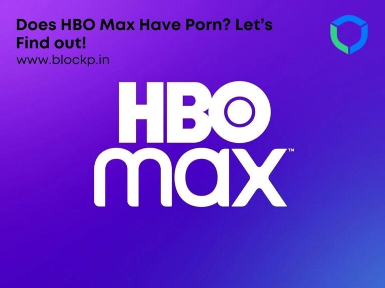 Does HBO Max Have Porn? Let’s Find out!