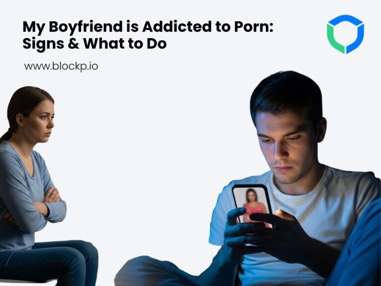 My Boyfriend is Addicted to Porn: Signs & What to Do