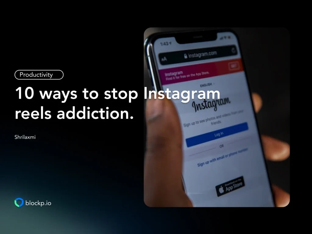 How to Stop Instagram reels Addiction