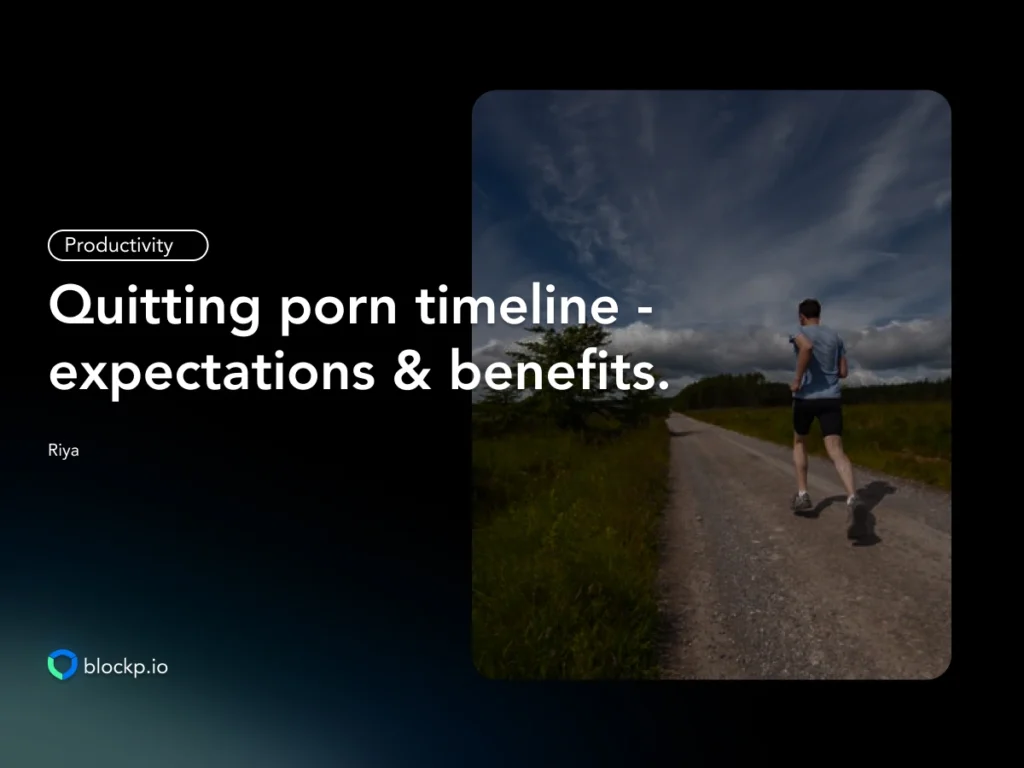 Quitting Porn Timeline