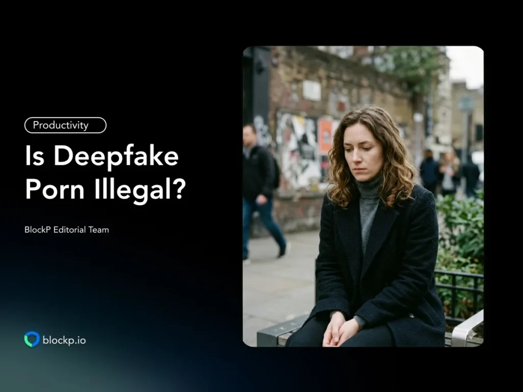 Is Deepfake Porn Illegal